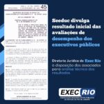 Seeduc divulga resultado inicial das avaliações de desempenho dos executivos públicos